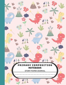 Primary Composition Notebook Story Paper Journal: Pattern Dino Design Dotted Midline and Picture Space | Grades K-2 School Exercise Book | 119 Story Pages |
