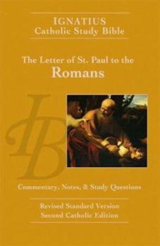 Paperback The Letter of St Paul to the Romans: Ignatius Study Bible Book