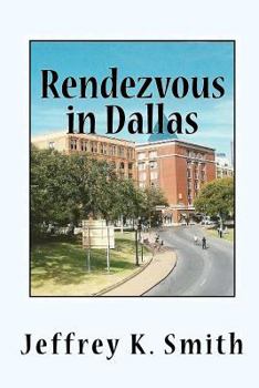 Paperback Rendezvous in Dallas: The Assasination of John F. Kennedy Book