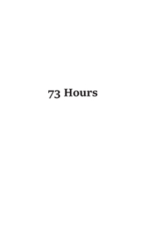 Paperback 73 Hours Book