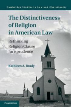 Hardcover The Distinctiveness of Religion in American Law Book