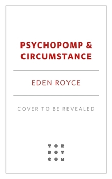 Hardcover Psychopomp & Circumstance Book