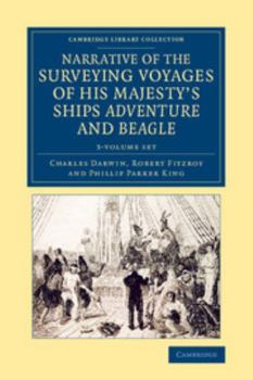 Paperback Narrative of the Surveying Voyages of His Majesty's Ships Adventure and Beagle 3 Volume Set: Between the Years 1826 and 1836 Book