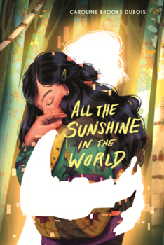 Library Binding All the Sunshine in the World Book