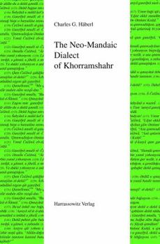 Hardcover The Neo-Mandaic Dialect of Khorramshahr Book