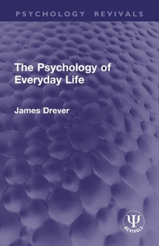 The Psychology of Everyday Life