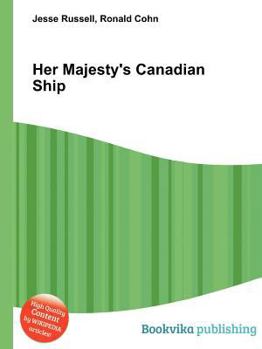 Paperback Her Majesty's Canadian Ship Book