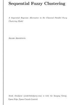 Paperback A Sequential Bayesian Alternative to the Classical Parallel Fuzzy Clustering Model Book