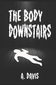 Paperback The Body Downstairs Book