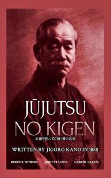 Paperback J&#363;jutsu no kigen. Written by Jigoro Kano (Founder of Kodokan Judo) Book