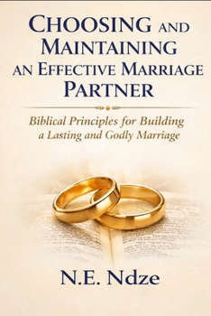 Paperback Choosing and Maintaining an Effective Marriage Partner Book