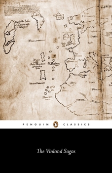Paperback The Vinland Sagas: The Icelandic Sagas about the First Documented Voyages Across the North Atlantic Book