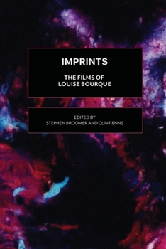 Paperback Imprints: The Films of Louise Bourque Book