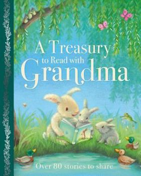 Hardcover A Treasury to Read With Grandma Book