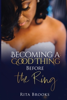 Paperback Becoming a Good Thing Before the Ring Book