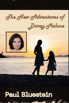 Paperback The New Adventures of Darcy Malone Book