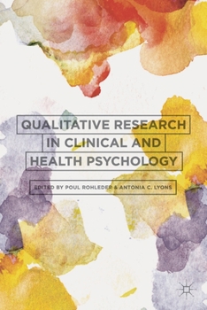 Hardcover Qualitative Research in Clinical and Health Psychology Book