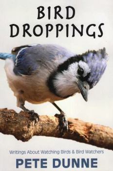 Paperback Bird Droppings: Writings about Watching Birds & Bird Watchers Book