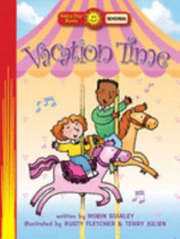 Hardcover Vacation Time (Happy Day® Books: Holiday & Seasonal) Book