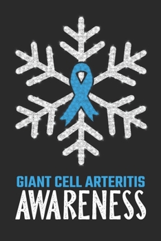 Paperback Giant Cell Arteritis Awareness: Christmas Snowfall College Ruled Giant Cell Arteritis Awareness Journal, Diary, Notebook 6 x 9 inches with 100 Pages Book