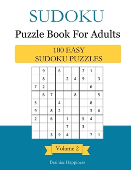 Paperback Sudoku Puzzle Book For Adults: 100 Easy Sudoku Puzzles With Answers, Volume 2 Book