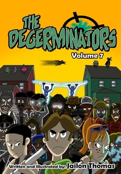 Paperback The Degerminators: Volume 7 Book