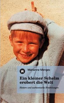 Paperback Ein kleiner Schelm erobert die Welt [German] Book