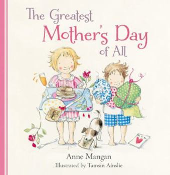 Hardcover The Greatest Mother's Day of All Book