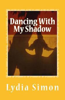 Paperback Dancing With My Shadow Book