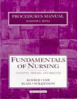 Paperback Procedures Manual to Accompany Fundamentals of Nursing, Fifth Edition Book