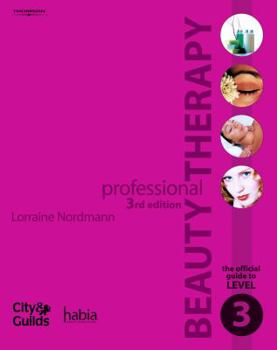 Paperback Professional Beauty Therapy: The Official Guide to Level 3 Book
