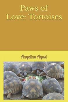 Paperback Paws of Love: Tortoises Book