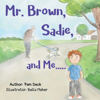 Paperback Mr. Brown, Sadie, and Me Book