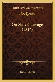 Paperback On Slaty Cleavage (1847) Book
