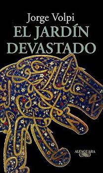 Hardcover El Jardin Devastado: Una Memoria [Spanish] Book