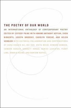 Paperback The Poetry of Our World: An International Anthology of Contemporary Poetry Book
