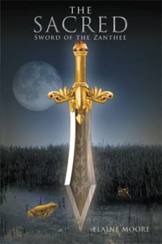 Paperback The Sacred Sword of the Zanthee Book