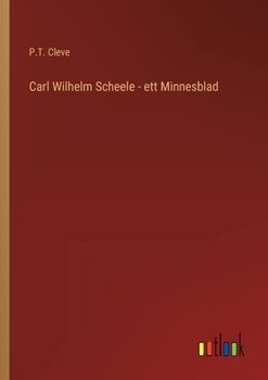 Paperback Carl Wilhelm Scheele - ett Minnesblad [Swedish] Book