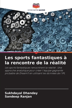 Les sports fantastiques à la rencontre de la réalité (French Edition)