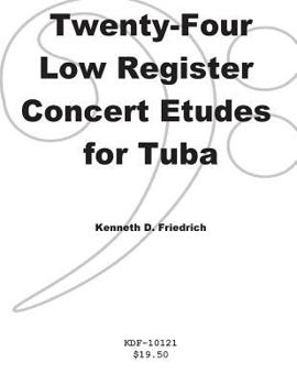 Paperback Twenty-Four Low-Register Concert Etudes for Tuba Book