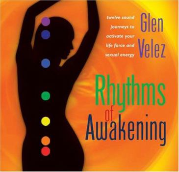 Rhythms Of Awakening