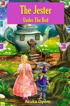 Paperback The Jester Under The Bed Book