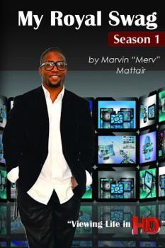 Paperback My Royal Swag: Viewing Life in HD Book