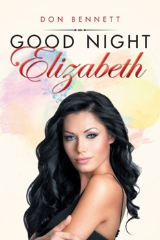 Paperback Good Night Elizabeth Book