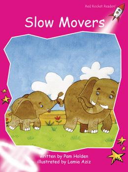 Slow Movers - Book  of the Red Rocket Readers