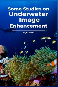 Paperback Some Studies on Underwater Image Enhancement Book