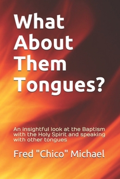 Paperback What About Them Tongues? Book