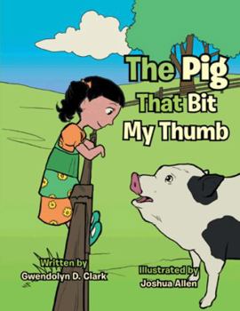 Paperback The Pig That Bit My Thumb Book