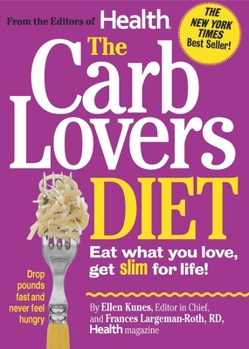 Paperback The Carblovers Diet: Eat What You Love, Get Slim for Life! Book