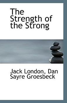 The Strength of the Strong